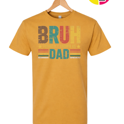Bruh Formerly Dad Tee