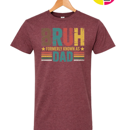 Bruh Formerly Dad Tee