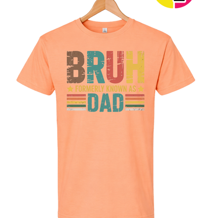 Bruh Formerly Dad Tee