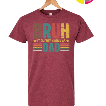 Bruh Formerly Dad Tee