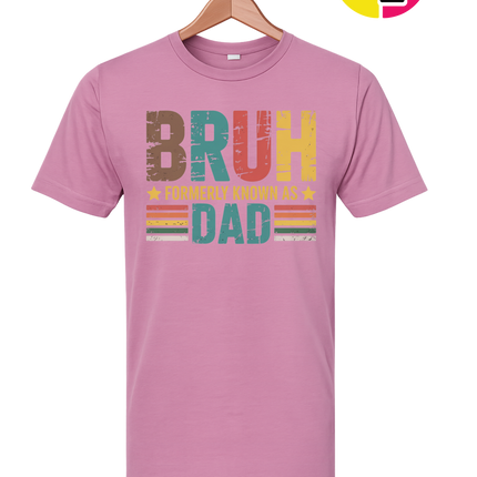 Bruh Formerly Dad Tee