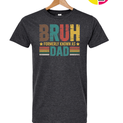 Bruh Formerly Dad Tee