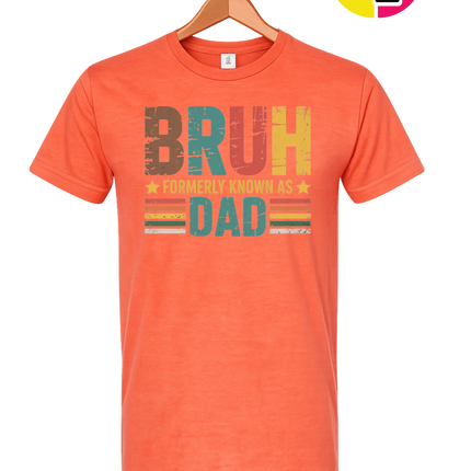 Bruh Formerly Dad Tee
