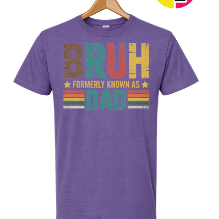 Bruh Formerly Dad Tee