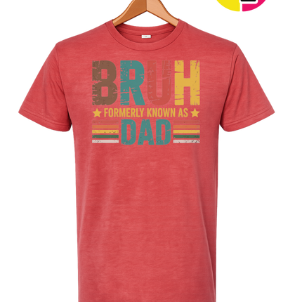 Bruh Formerly Dad Tee
