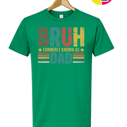 Bruh Formerly Dad Tee