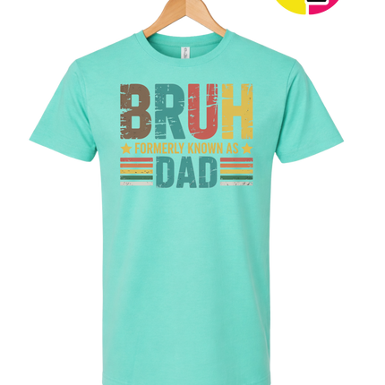 Bruh Formerly Dad Tee