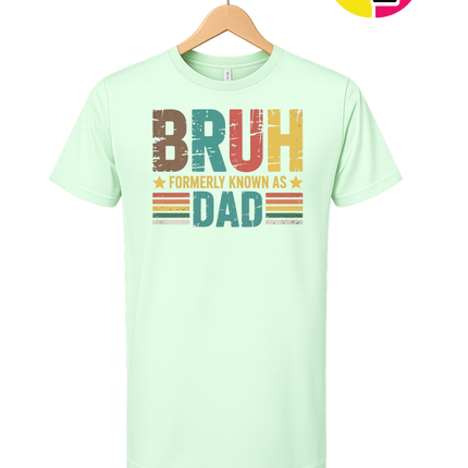 Bruh Formerly Dad Tee