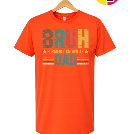 Bruh Formerly Dad Tee