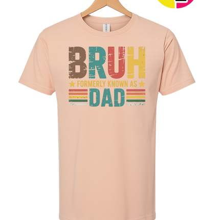 Bruh Formerly Dad Tee