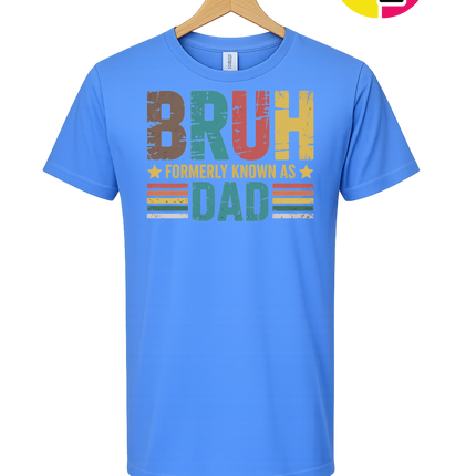 Bruh Formerly Dad Tee