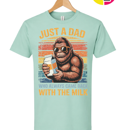 Bigfoot Just A Dad Tee