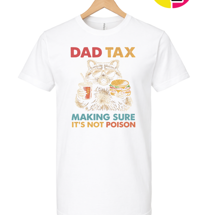 Dad Tax Raccoon Tee