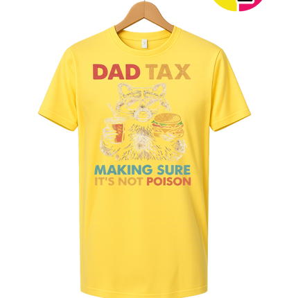 Dad Tax Raccoon Tee