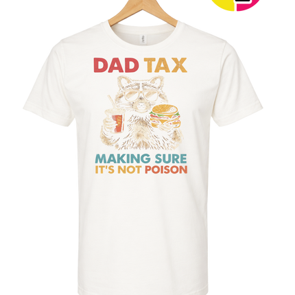 Dad Tax Raccoon Tee
