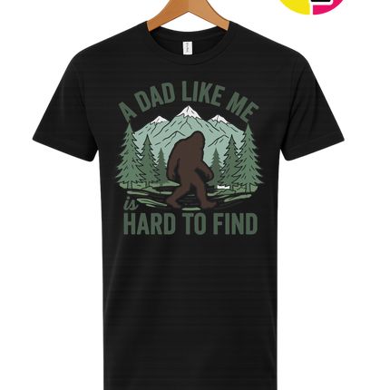 A Dad Like Me Is Hard To Find Tee