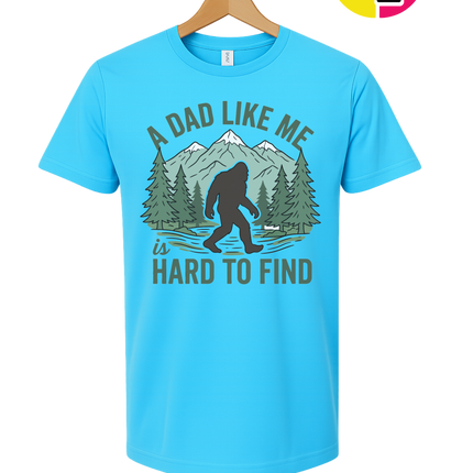A Dad Like Me Is Hard To Find Tee