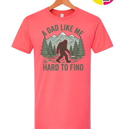 A Dad Like Me Is Hard To Find Tee