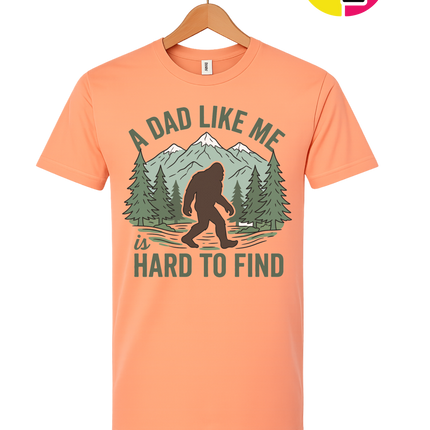 A Dad Like Me Is Hard To Find Tee
