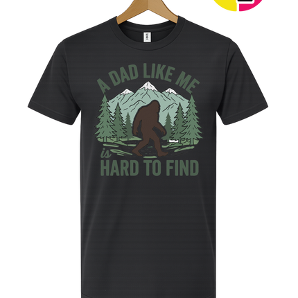 A Dad Like Me Is Hard To Find Tee