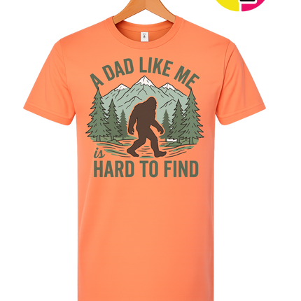 A Dad Like Me Is Hard To Find Tee