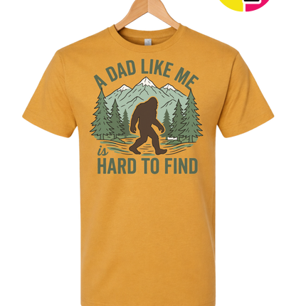 A Dad Like Me Is Hard To Find Tee