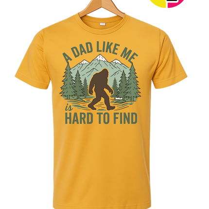 A Dad Like Me Is Hard To Find Tee