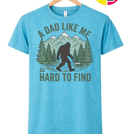 A Dad Like Me Is Hard To Find Tee