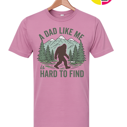 A Dad Like Me Is Hard To Find Tee