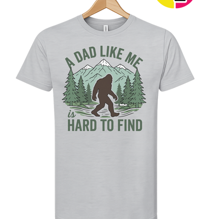 A Dad Like Me Is Hard To Find Tee