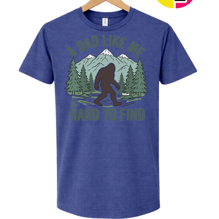 A Dad Like Me Is Hard To Find Tee