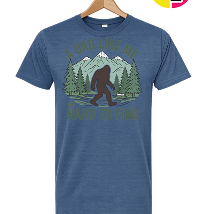 A Dad Like Me Is Hard To Find Tee