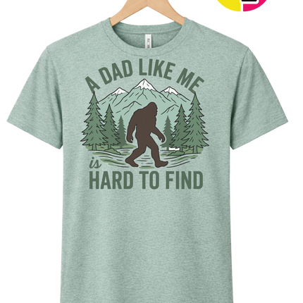 A Dad Like Me Is Hard To Find Tee