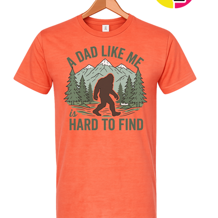 A Dad Like Me Is Hard To Find Tee