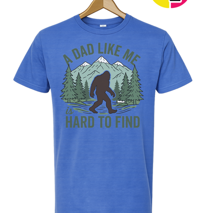 A Dad Like Me Is Hard To Find Tee