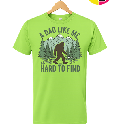 A Dad Like Me Is Hard To Find Tee