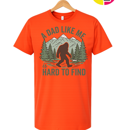 A Dad Like Me Is Hard To Find Tee