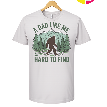 A Dad Like Me Is Hard To Find Tee