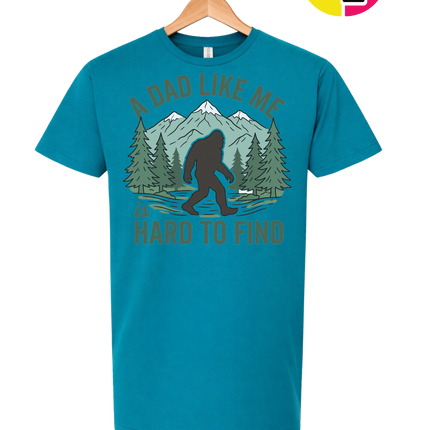 A Dad Like Me Is Hard To Find Tee