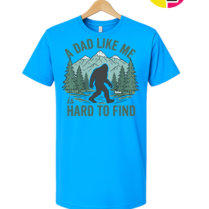 A Dad Like Me Is Hard To Find Tee