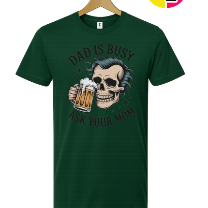 Dad Is Busy Tee