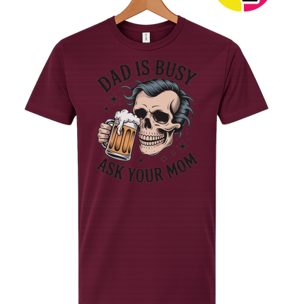 Dad Is Busy Tee