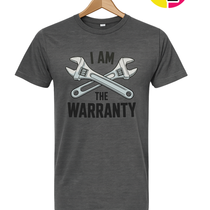I'm The Warranty Tee