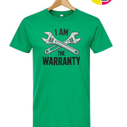 I'm The Warranty Tee