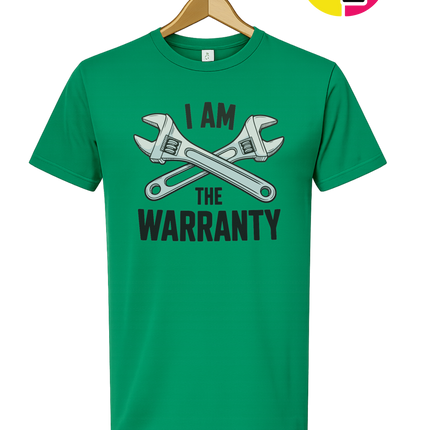 I'm The Warranty Tee