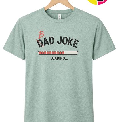 Bad Dad Jokes Tee