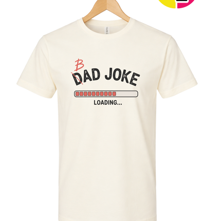 Bad Dad Jokes Tee