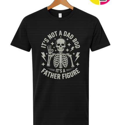 Not A Dad Bod Tee