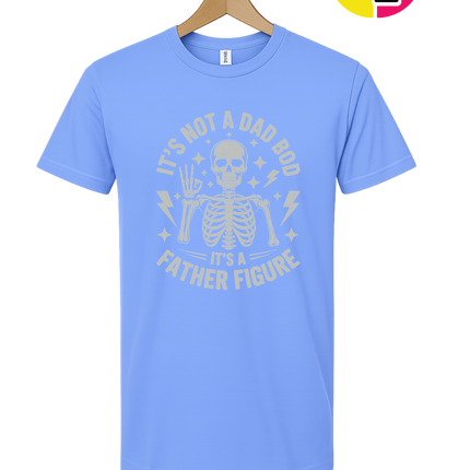 Not A Dad Bod Tee