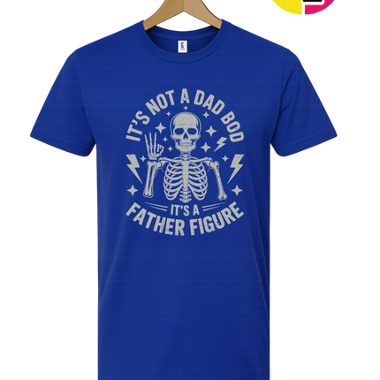 Not A Dad Bod Tee